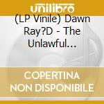 (LP Vinile) Dawn Ray?D - The Unlawful Assembly (Orange Vinyl) vinile