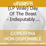 (LP Vinile) Day Of The Beast - Indisputably Carnivorous lp vinile