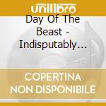 Day Of The Beast - Indisputably Carnivorous cd