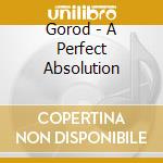 Gorod - A Perfect Absolution cd