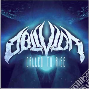 Oblivion - Called To Rise cd musicale di Oblivion