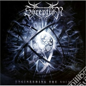 Soreption - Engineering The Void cd musicale di Soreption