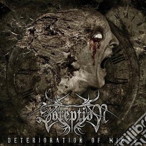Soreption - Deterioration Of Minds cd musicale di Soreption