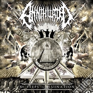 Annihilated - Xiii Steps To Ruination cd musicale di Annihilated