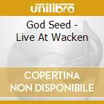 God Seed - Live At Wacken cd