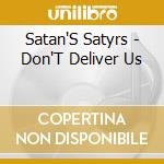 Satan'S Satyrs - Don'T Deliver Us cd