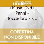 (Music Dvd) Panni - Boccadoro - - Hanjo cd