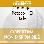Carabajal Peteco - El Baile cd