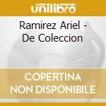Ramirez Ariel - De Coleccion cd