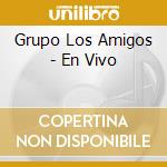 Grupo Los Amigos - En Vivo cd