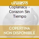 Coplanacu - Corazon Sin Tiempo cd