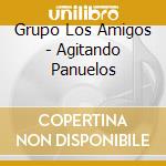 Grupo Los Amigos - Agitando Panuelos cd
