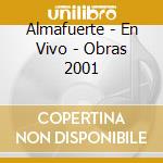 Almafuerte - En Vivo - Obras 2001 cd