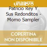 Patricio Rey Y Sus Redonditos - Momo Sampler cd