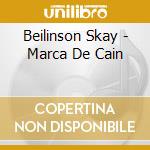 Beilinson Skay - Marca De Cain