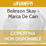 Beilinson Skay - Marca De Cain cd