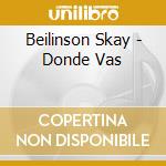 Beilinson Skay - Donde Vas