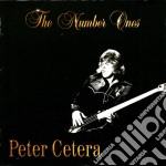 Peter Cetera - The Number Ones