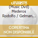 (Music Dvd) Mederos Rodolfo / Gelman Juan - Del Amor cd musicale