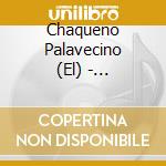 Chaqueno Palavecino (El) - Recordando Ayeres (Cd+Dvd) cd