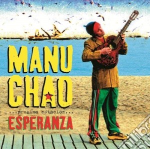 Manu Chao - Proxima Estacion Esperanza cd musicale di Manu Chao