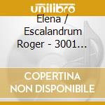 Elena / Escalandrum Roger - 3001 Proyecto Piazzola cd musicale di Elena / Escalandrum Roger