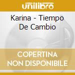 Karina - Tiempo De Cambio cd