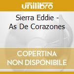 Sierra Eddie - As De Corazones cd