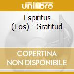 Espiritus (Los) - Gratitud cd