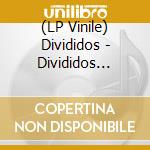(LP Vinile) Divididos - Divididos (Blue Vinyl) vinile