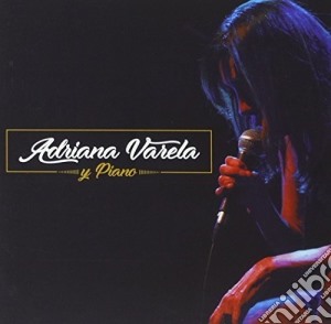 Adriana Varela - Adriana Varela Y Piano cd musicale di Adriana Varela