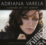 Adriana Varela - Cuando El Rio Suena cd