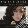 Adriana Varela - Cuando El Rio Suena cd