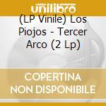 (LP Vinile) Los Piojos - Tercer Arco (2 Lp) lp vinile