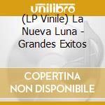 (LP Vinile) La Nueva Luna - Grandes Exitos vinile