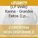 (LP Vinile) Karina - Grandes Exitos (Lp Color) lp vinile
