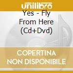 Yes - Fly From Here (Cd+Dvd) cd