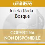 Julieta Rada - Bosque cd