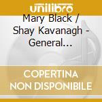 Mary Black / Shay Kavanagh - General Humbert 2 cd musicale di Mary Black / Shay Kavanagh
