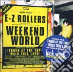 E-Z Rollers - Weekend World cd