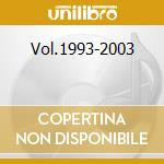 Vol.1993-2003 cd musicale di Trio Omni
