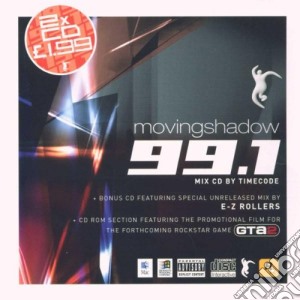 Timecode - Moving Shadow 99.1 cd musicale
