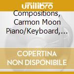 Compositions, Carmon Moon Piano/Keyboard, Rodger Morris - Joyful Morning! cd