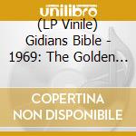 (LP Vinile) Gidians Bible - 1969: The Golden Voice Recordings [10'' Ep] (Limited To 500) vinile