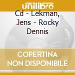 Cd - Lekman, Jens - Rocky Dennis cd musicale di Jens Lekman