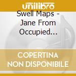 Swell Maps - Jane From Occupied Europe (reissue) cd musicale di Maps Swell