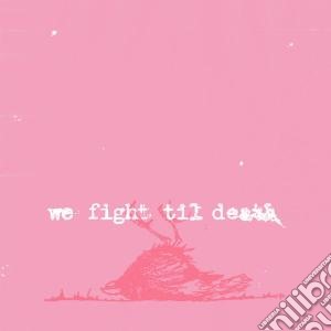 (LP VINILE) We fight til death lp vinile di WINDSOR FOR THE DERB