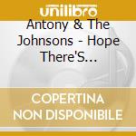 Antony & The Johnsons - Hope There'S Someone cd