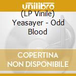(LP Vinile) Yeasayer - Odd Blood vinile