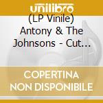 (LP Vinile) Antony & The Johnsons - Cut The World vinile